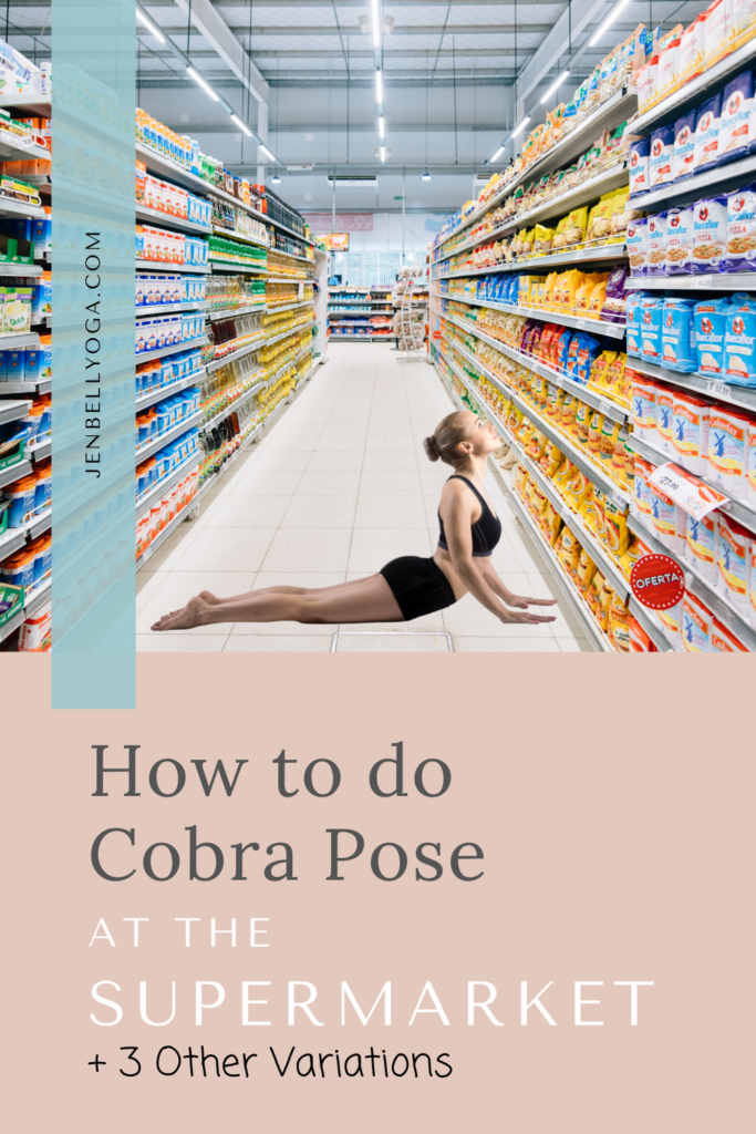 How to do cobra pose modification at the supermarket